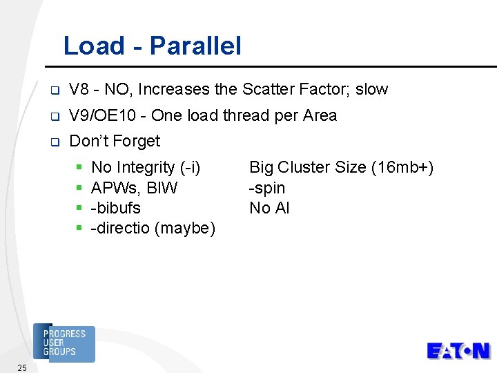 Load - Parallel q V 8 - NO, Increases the Scatter Factor; slow q