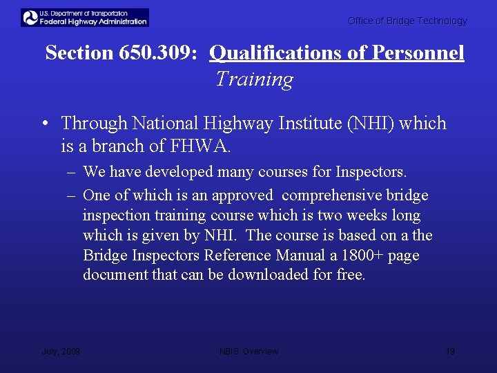 Office of Bridge Technology Section 650. 309: Qualifications of Personnel Training • Through National