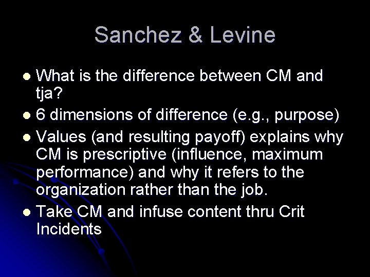 Sanchez & Levine What is the difference between CM and tja? l 6 dimensions