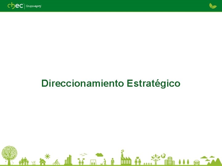 Direccionamiento Estratégico 