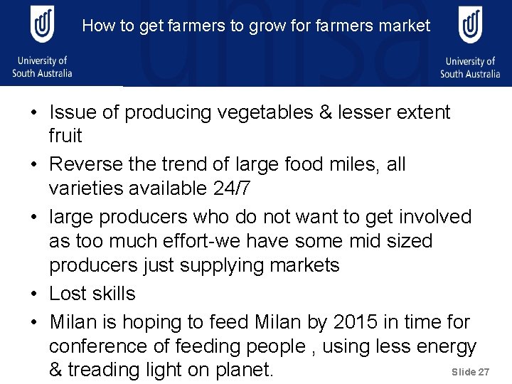 How to get farmers to grow for farmers market • Issue of producing vegetables