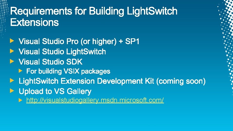 http: //visualstudiogallery. msdn. microsoft. com/ 