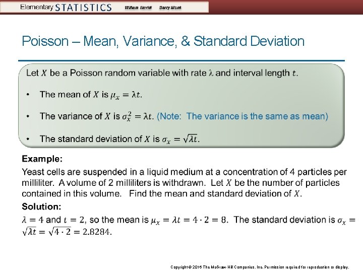 Poisson – Mean, Variance, & Standard Deviation Copyright © 2016 The Mc. Graw-Hill Companies,