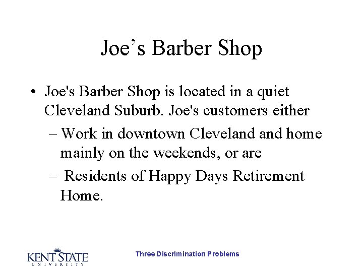 Joe’s Barber Shop • Joe's Barber Shop is located in a quiet Cleveland Suburb.