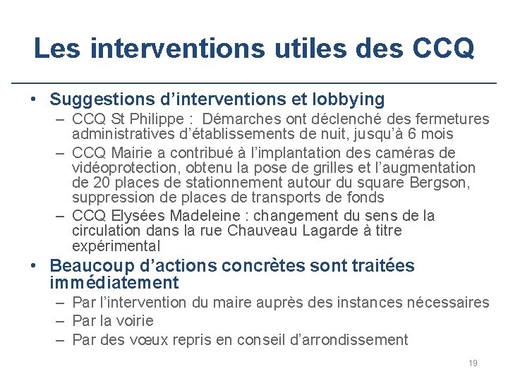 Les interventions utiles des CCQ • Suggestions d’interventions et lobbying – CCQ St Philippe