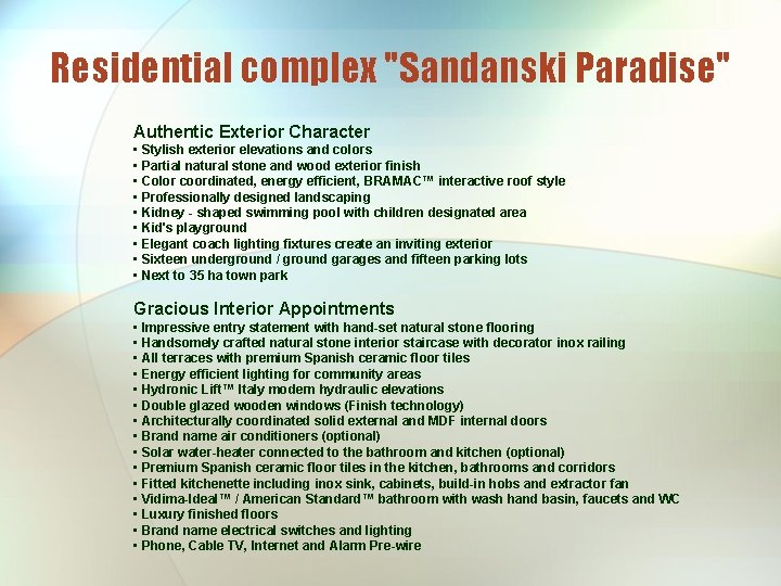 Residential complex "Sandanski Paradise" Authentic Exterior Character • Stylish exterior elevations and colors •