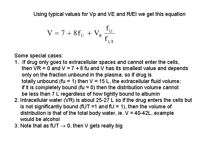 Using typical values for Vp and VE and R/EI we get this equation Some