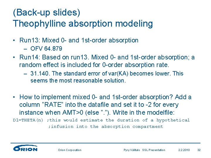 (Back-up slides) Theophylline absorption modeling • Run 13: Mixed 0 - and 1 st-order