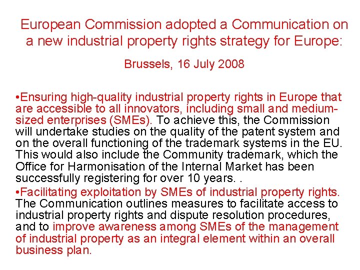 European Commission adopted a Communication on a new industrial property rights strategy for Europe: