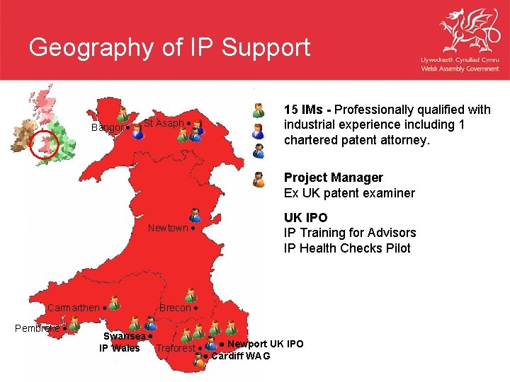 Geography of IP Support Bangor St Asaph 15 IMs - Professionally qualified with industrial