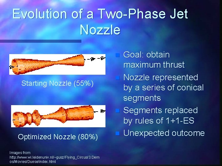 Evolution of a Two-Phase Jet Nozzle n Starting Nozzle (55%) n n Optimized Nozzle