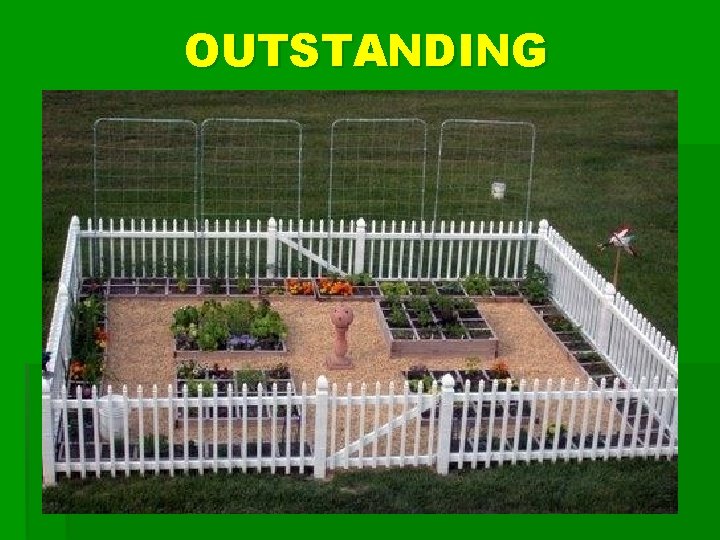 OUTSTANDING 