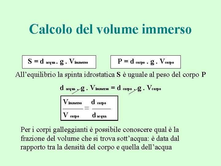 Calcolare Il Volume Di Un Corpo Immerso In Un Liquido LABORATORIO di FISICA e CHIMICA Lezione per le