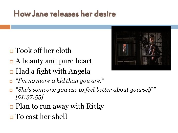 How Jane releases her desire Took off her cloth A beauty and pure heart