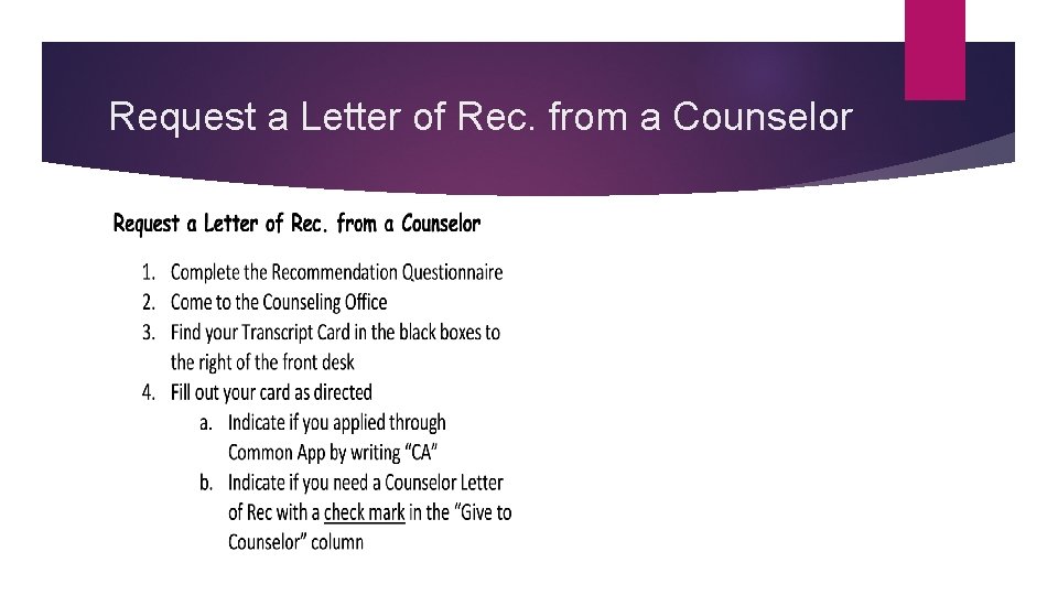 Request a Letter of Rec. from a Counselor 