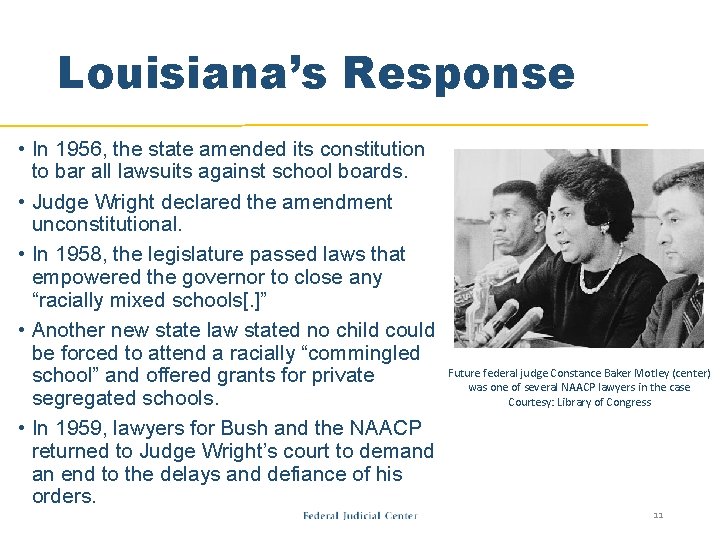 Louisiana’s Response • In 1956, the state amended its constitution to bar all lawsuits