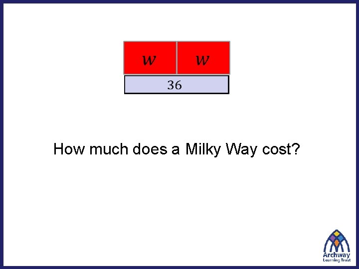  How much does a Milky Way cost? 