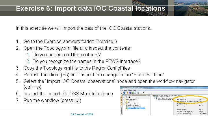 Exercise 6: Import data IOC Coastal locations In this exercise we will import the