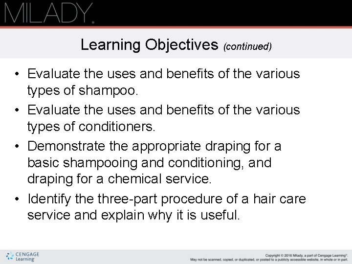 Learning Objectives (continued) • Evaluate the uses and benefits of the various types of