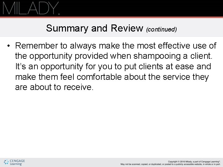 Summary and Review (continued) • Remember to always make the most effective use of