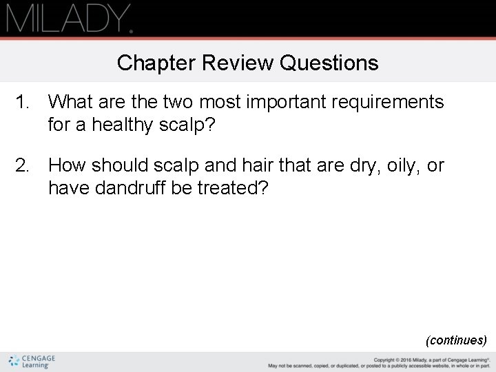 Chapter Review Questions 1. What are the two most important requirements for a healthy