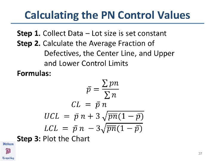 Calculating the PN Control Values 27 