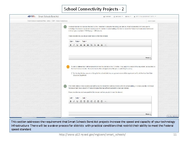 School Connectivity Projects - 2 This section addresses the requirement that Smart Schools Bond