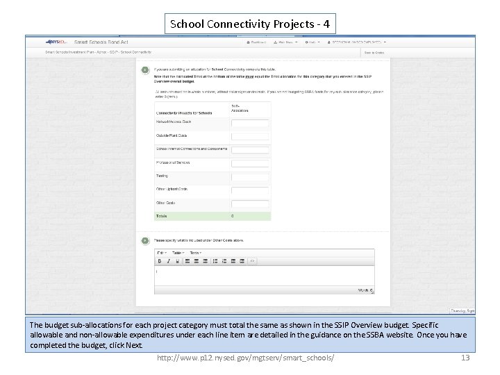 School Connectivity Projects - 4 The budget sub-allocations for each project category must total