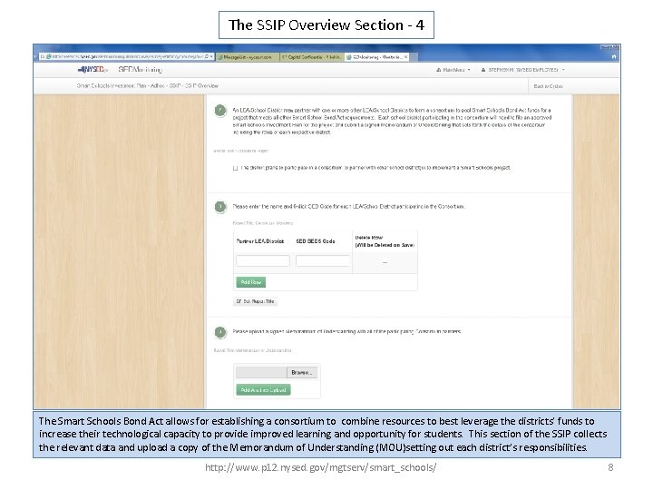 The SSIP Overview Section - 4 The Smart Schools Bond Act allows for establishing