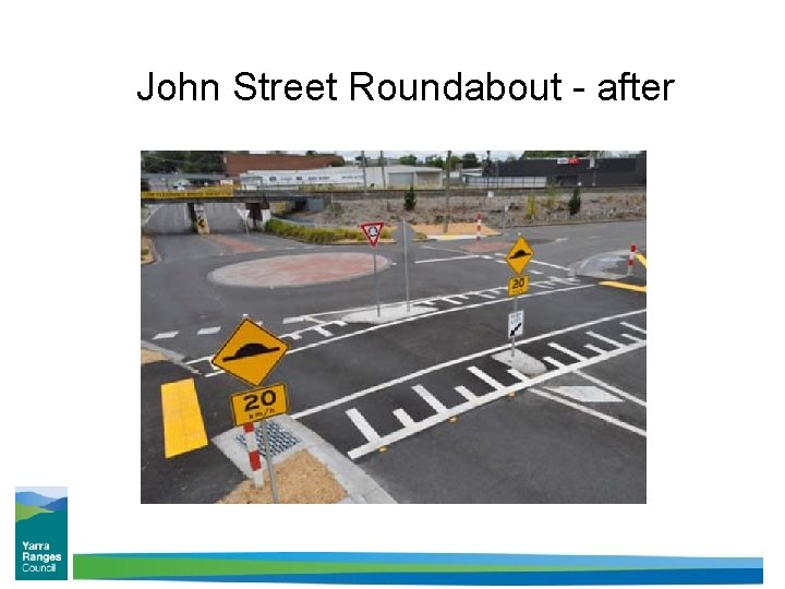 John Street Roundabout - after 
