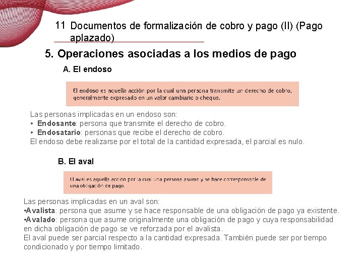 11 Documentos de formalización de cobro y pago (II) (Pago aplazado) 5. Operaciones asociadas