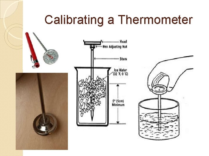 Calibrating a Thermometer 