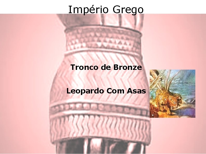 Império Grego Tronco de Bronze Leopardo Com Asas 