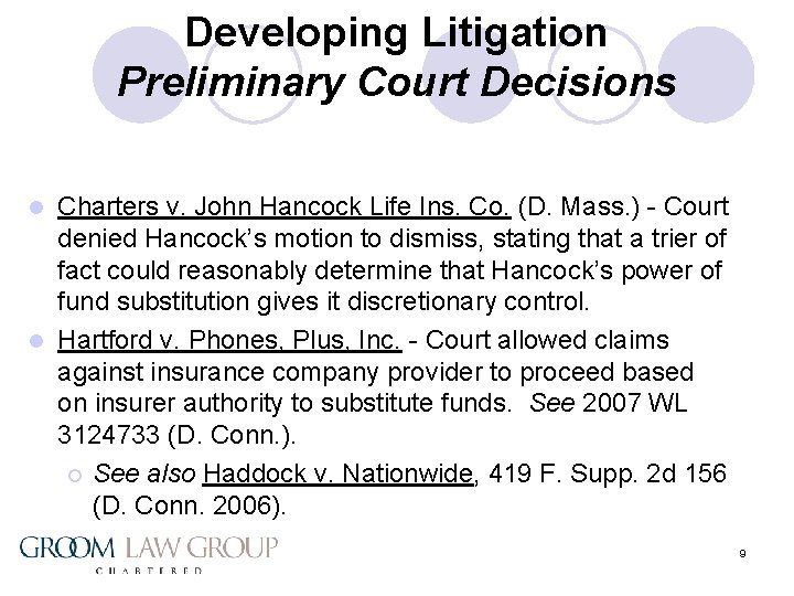 Developing Litigation Preliminary Court Decisions Charters v. John Hancock Life Ins. Co. (D. Mass.