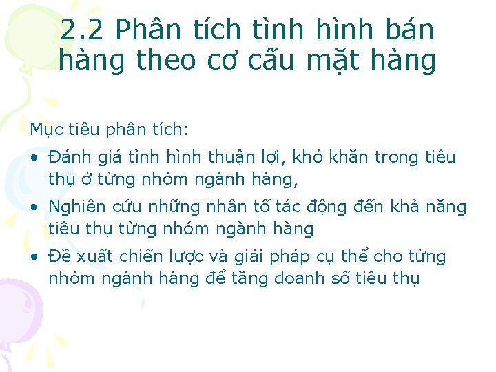 2. 2 Phân tích tình hình bán hàng theo cơ cấu mặt hàng Mục