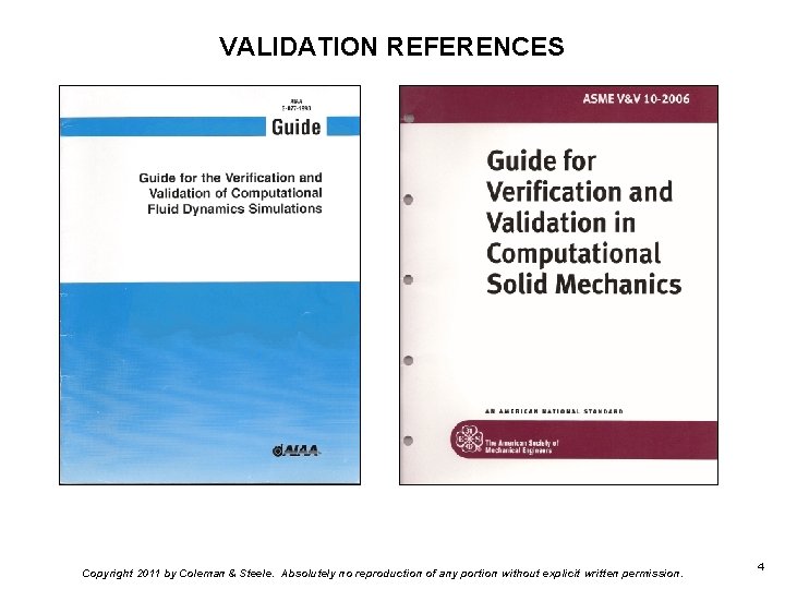 VALIDATION REFERENCES Copyright 2011 by Coleman & Steele. Absolutely no reproduction of any portion