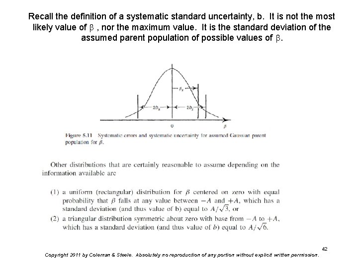 Recall the definition of a systematic standard uncertainty, b. It is not the most