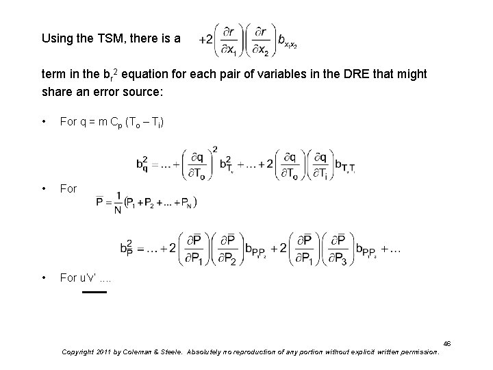 Using the TSM, there is a term in the br 2 equation for each
