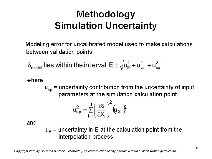 Methodology Simulation Uncertainty Modeling error for uncalibrated model used to make calculations between validation