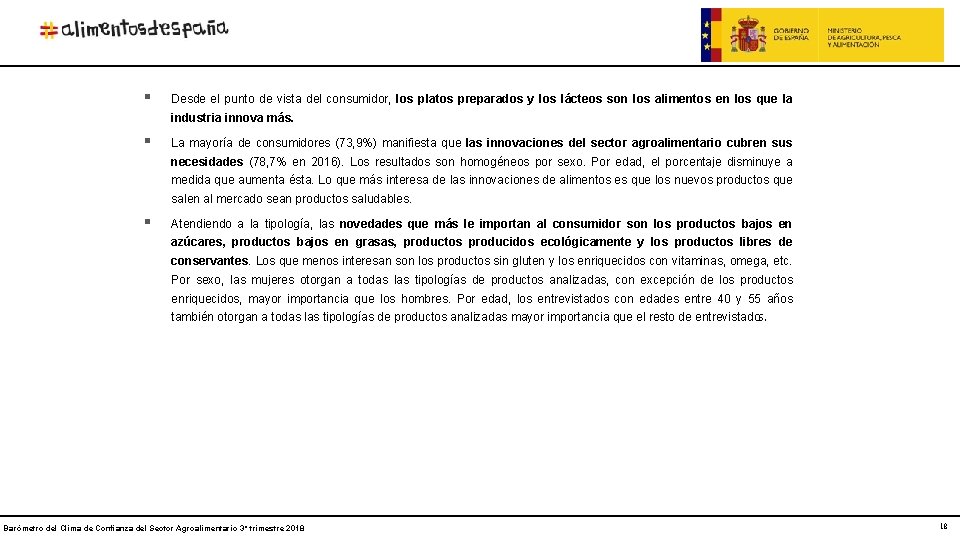  § Desde el punto de vista del consumidor, los platos preparados y los