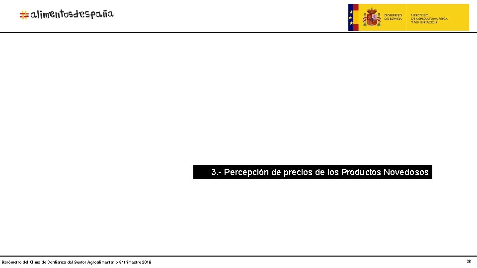 3. - Percepción de precios de los Productos Novedosos Barómetro del Clima de Confianza