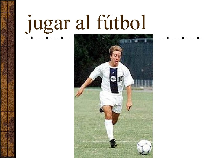 jugar al fútbol 