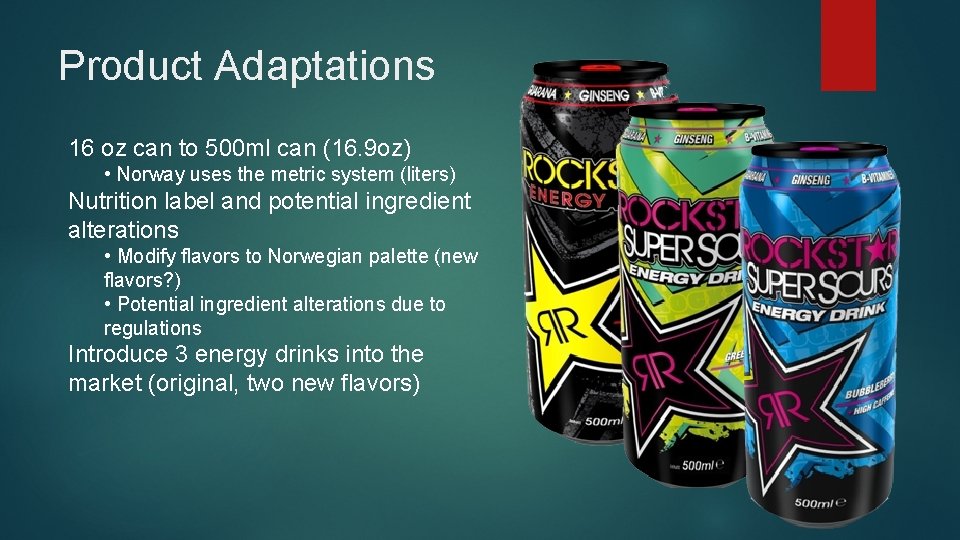 Product Adaptations 16 oz can to 500 ml can (16. 9 oz) • Norway