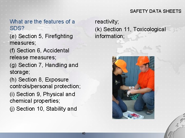 SAFETY DATA SHEETS reactivity; (k) Section 11, Toxicological information; What are the features of