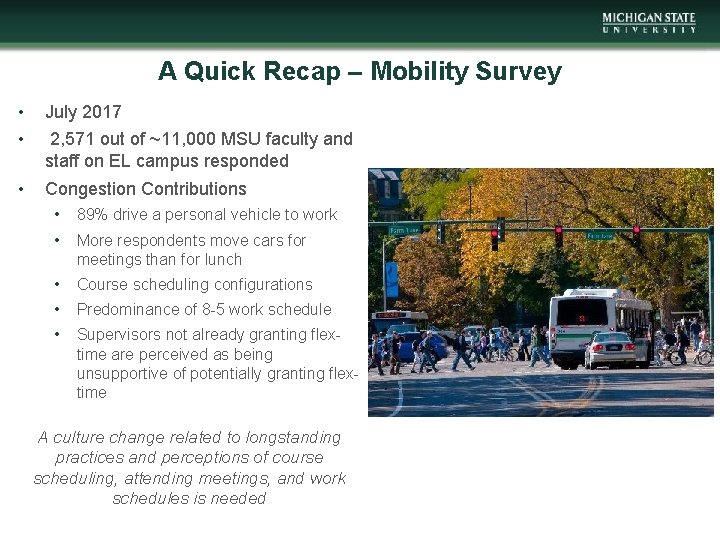 A Quick Recap – Mobility Survey • • July 2017 • Congestion Contributions 2,