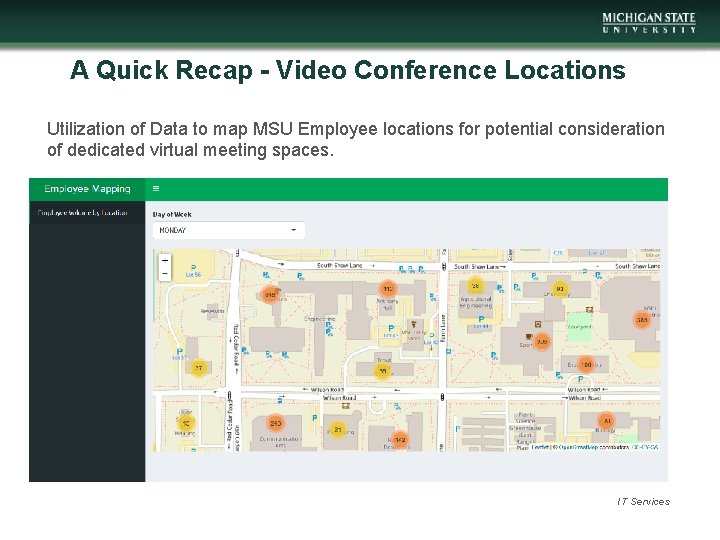 A Quick Recap - Video Conference Locations Utilization of Data to map MSU Employee