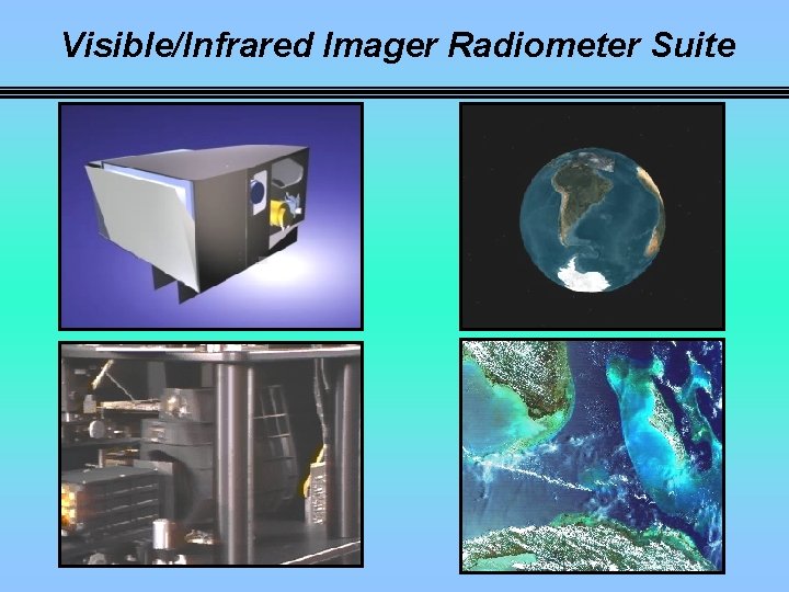 Visible/Infrared Imager Radiometer Suite 