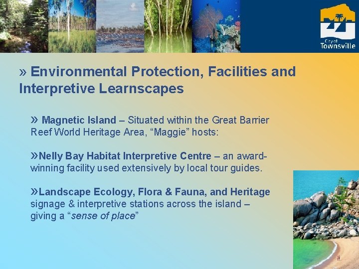 » Environmental Protection, Facilities and Interpretive Learnscapes » Magnetic Island – Situated within the