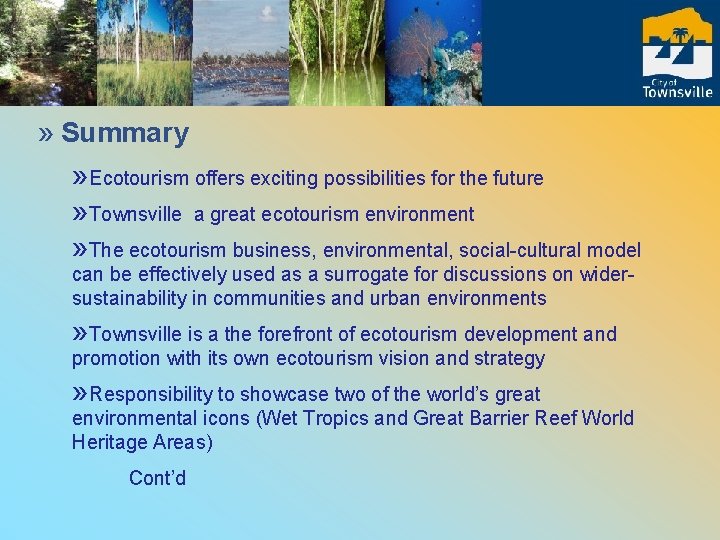 » Summary » Ecotourism offers exciting possibilities for the future » Townsville a great