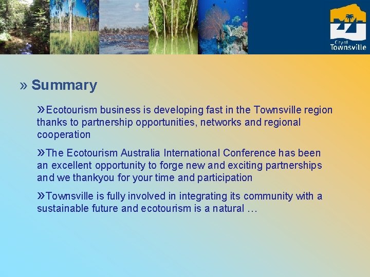 » Summary » Ecotourism business is developing fast in the Townsville region thanks to